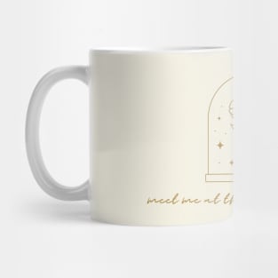 Meet Me At The Enchanted Rose Mug